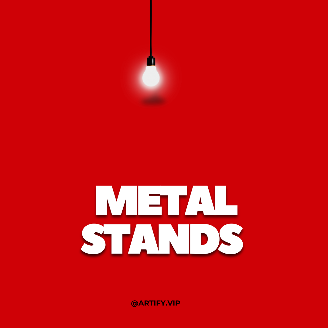 METAL STANDS